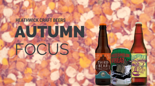 Craft Beers Autumn focus